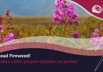 Bead Fireweed Banner